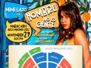 MIMÍ LAZO REGRESA A MARACAIBO CON SU IMPERDIBLE OBRA «¡HOMBRE NO ES GENTE!»